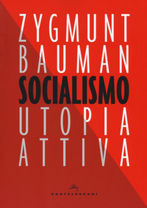 Socialismo. Utopia attiva - Librerie.coop Socialismo. Utopia attiva - Librerie.coop