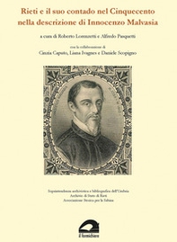 Rieti e il suo contado nel Cinquecento nella descrizione di Innocenzo Malvasia - Librerie.coop