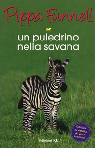 Un puledrino nella savana. Storie di cavalli - Librerie.coop