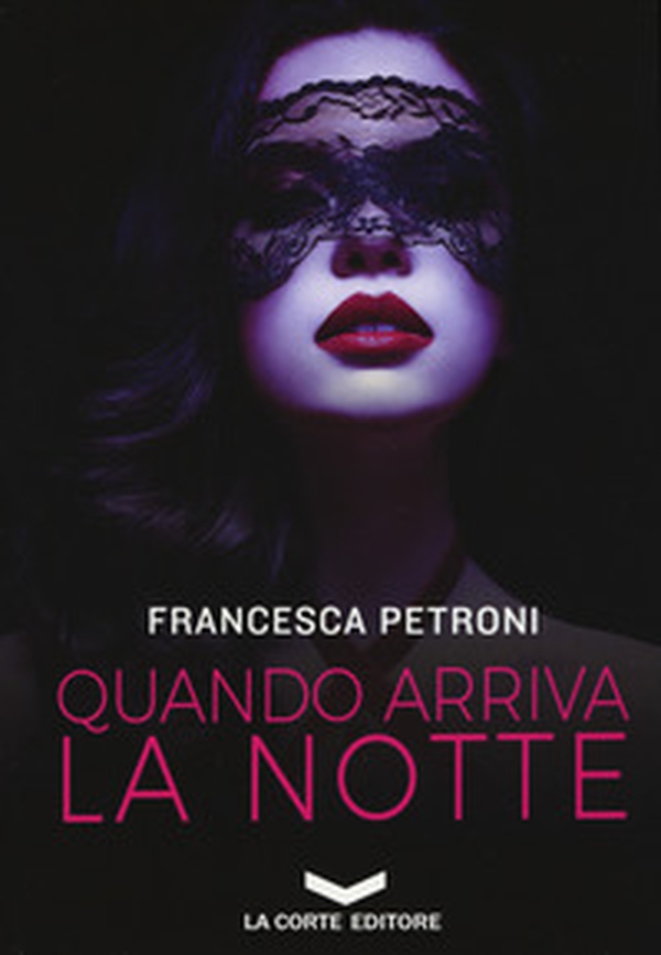 Quando arriva la notte - Librerie.coop Quando arriva la notte - Librerie.coop