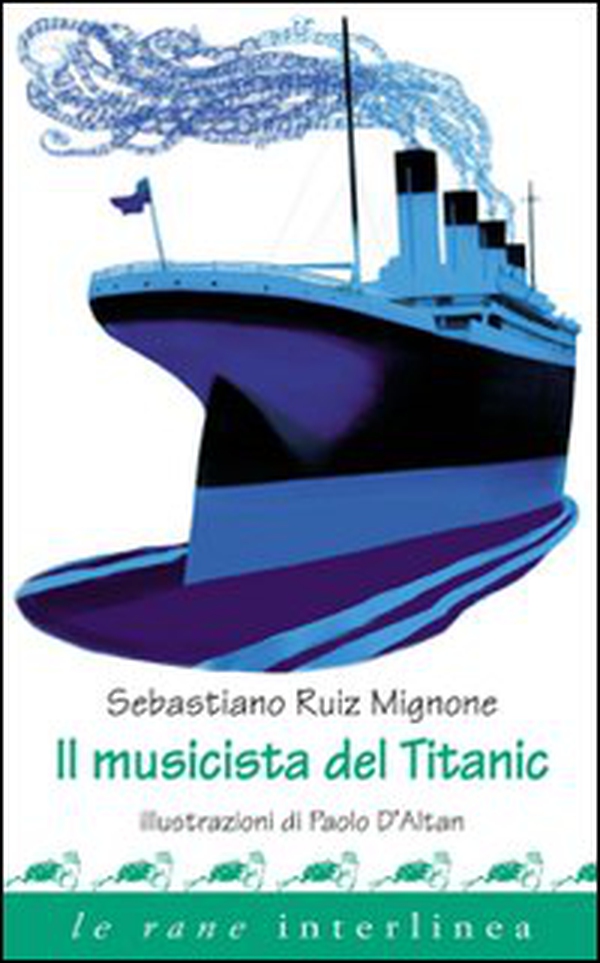 Il musicista del Titanic - Librerie.coop Il musicista del Titanic - Librerie.coop