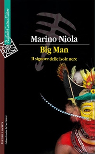 Big Man. Il signore delle isole nere - Librerie.coop