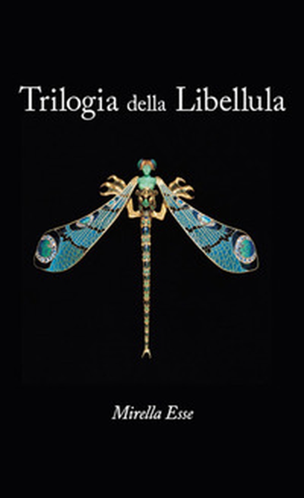 Trilogia della libellula - Librerie.coop Trilogia della libellula - Librerie.coop