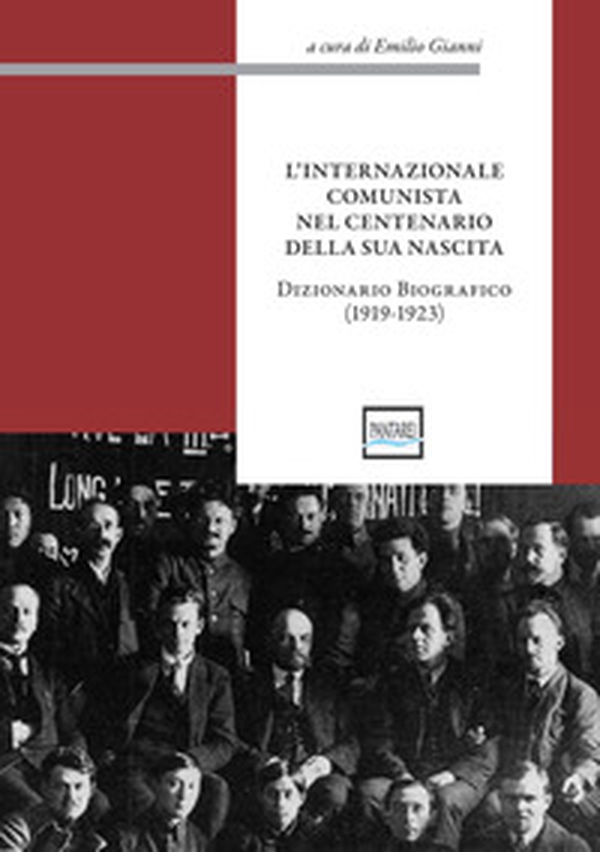 L'Internazionale Comunista nel centenario della sua nascita - Librerie.coop L'Internazionale Comunista nel centenario della sua nascita - Librerie.coop