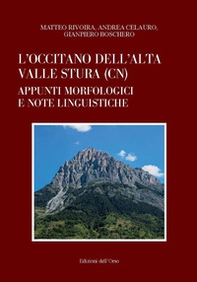 L'occitano dell'Alta Valle Stura (CN). Appunti morfologici e note linguistiche - Librerie.coop