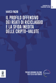 Il profilo offensivo dei reati di riciclaggio e la sfida inedita delle cripto-valute - Librerie.coop
