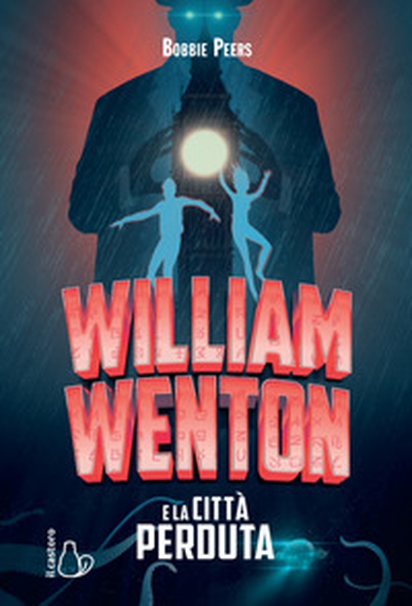 William Wenton e la città perduta - Librerie.coop William Wenton e la città perduta - Librerie.coop