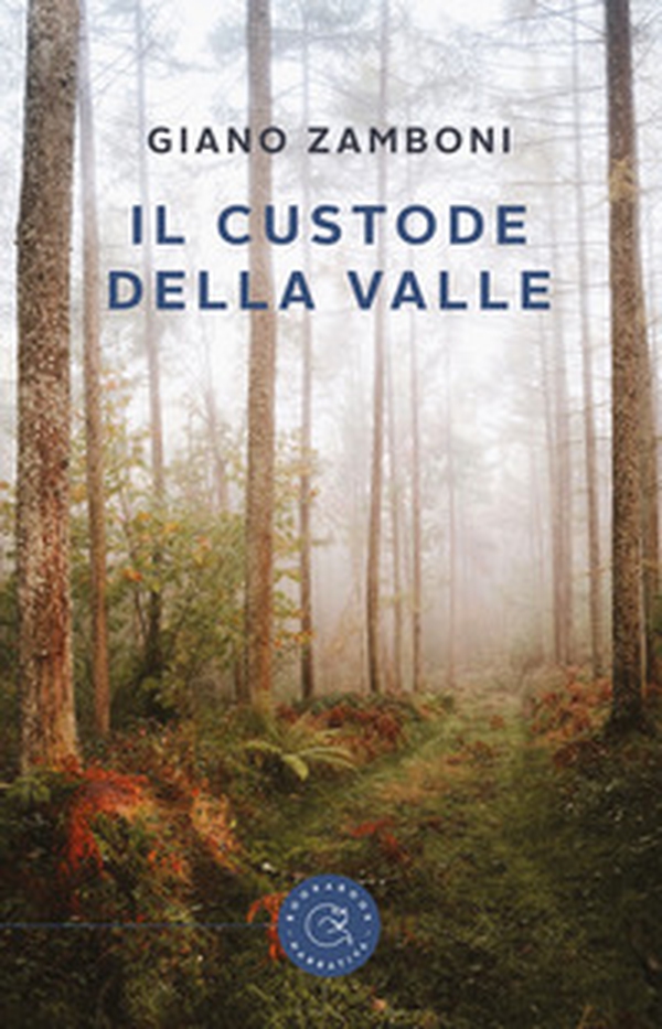 Il custode della valle - Librerie.coop Il custode della valle - Librerie.coop