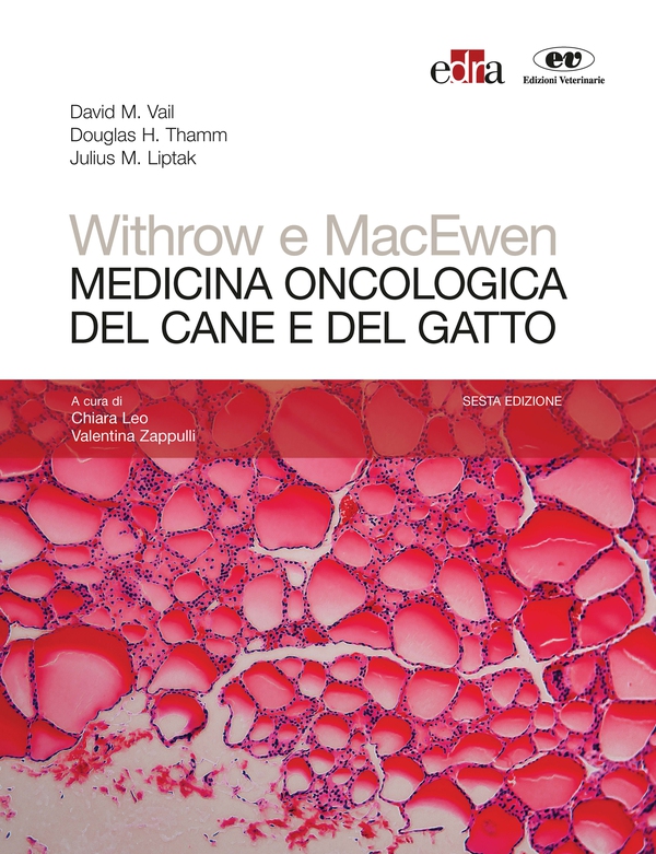 Withrow e MacEwen Medicina oncologica del cane e del gatto - Librerie.coop Withrow e MacEwen Medicina oncologica del cane e del gatto - Librerie.coop