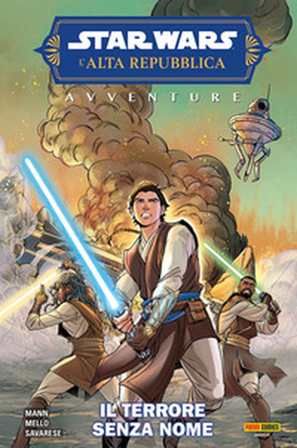 Il terrore senza nome. Avventure. L'Alta Repubblica. Star Wars - Librerie.coop Il terrore senza nome. Avventure. L'Alta Repubblica. Star Wars - Librerie.coop