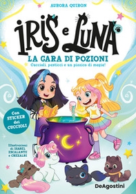 La gara di pozioni. Iris & Luna - Vol. 2 - Librerie.coop