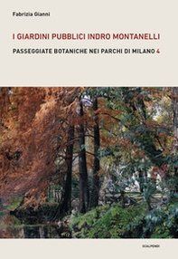I giardini pubblici Indro Montanelli - Librerie.coop