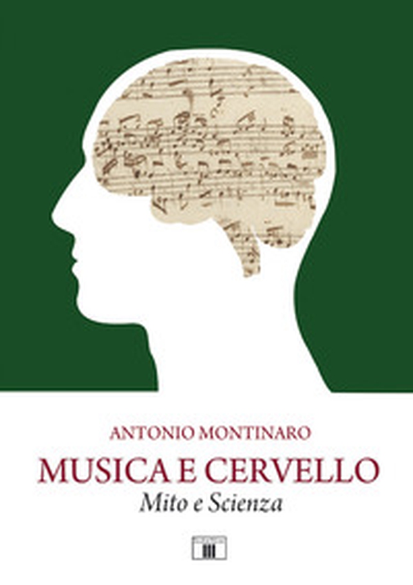 Musica e cervello. Mito e scienza - Librerie.coop Musica e cervello. Mito e scienza - Librerie.coop