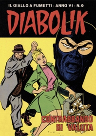Diabolik 85. Contrabbando di valuta - Librerie.coop