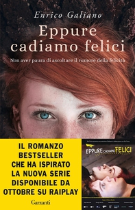 Eppure cadiamo felici - Librerie.coop Eppure cadiamo felici - Librerie.coop