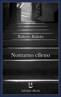 Notturno cileno - Librerie.coop