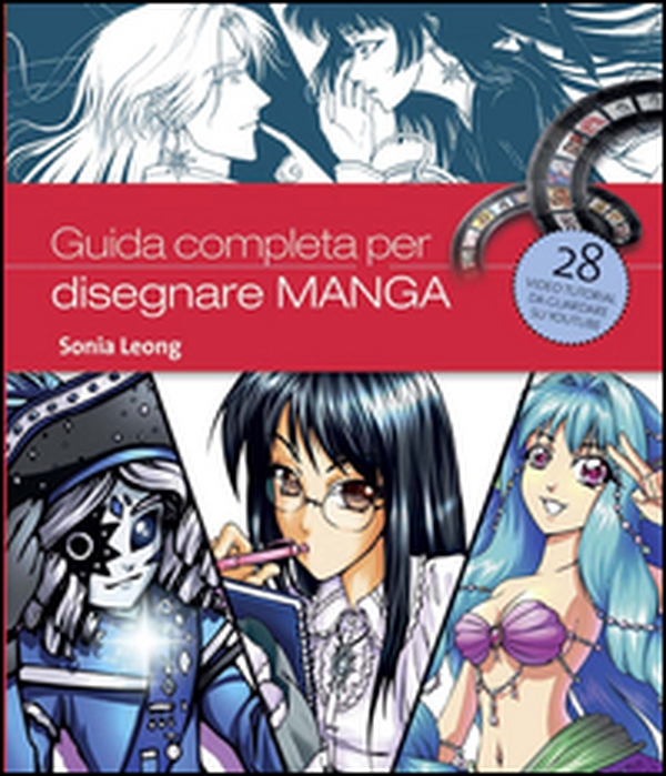Guida completa per disegnare manga - Librerie.coop Guida completa per disegnare manga - Librerie.coop