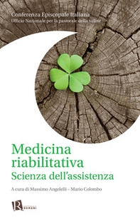 Medicina riabilitativa. Scienza dell'assistenza - Librerie.coop