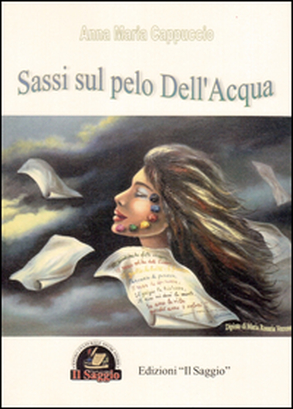 Sassi sul pelo dell'acqua - Librerie.coop Sassi sul pelo dell'acqua - Librerie.coop