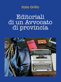 Editoriali di un avvocato di provincia - Librerie.coop