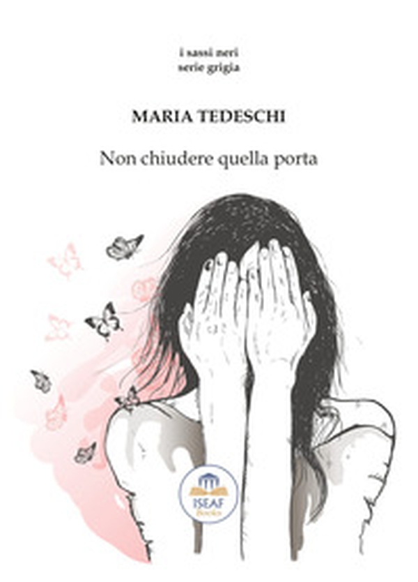 Non chiudere quella porta - Librerie.coop Non chiudere quella porta - Librerie.coop