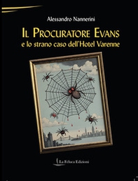 Il procuratore Evans e lo strano caso dell'Hotel Varenne - Librerie.coop Il procuratore Evans e lo strano caso dell'Hotel Varenne - Librerie.coop