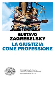 La giustizia come professione - Librerie.coop La giustizia come professione - Librerie.coop