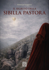 Il segreto della Sibilla Pastora - Librerie.coop