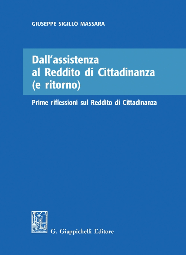 Dall'assistenza al Reddito di Cittadinanza (e ritorno) - Librerie.coop Dall'assistenza al Reddito di Cittadinanza (e ritorno) - Librerie.coop