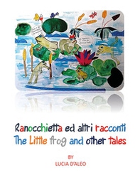 Ranocchietta ed altri racconti - Librerie.coop