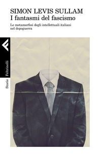 I fantasmi del fascismo - Librerie.coop