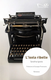 L'isola ribelle - Librerie.coop L'isola ribelle - Librerie.coop