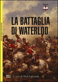 La battaglia di Waterloo - Librerie.coop