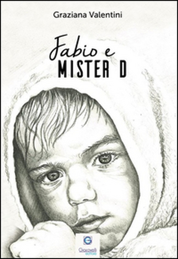 Fabio e Mister D - Librerie.coop Fabio e Mister D - Librerie.coop