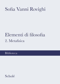 Elementi di filosofia - Vol. 2 - Librerie.coop