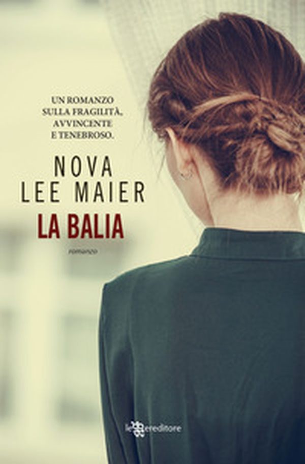 La balia - Librerie.coop La balia - Librerie.coop