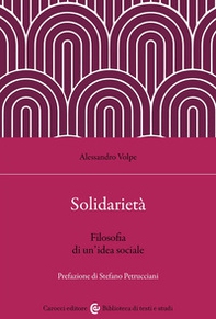 Solidarietà. Filosofia di un'idea sociale - Librerie.coop