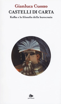 Castelli di carta. Kafka e la filosofia della burocrazia - Librerie.coop Castelli di carta. Kafka e la filosofia della burocrazia - Librerie.coop
