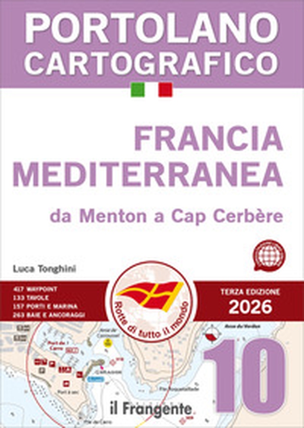 Francia mediterranea da Menton a Cap Cerbère - Librerie.coop