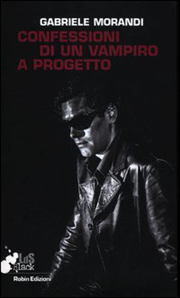 Confessioni di un vampiro a progetto - Librerie.coop Confessioni di un vampiro a progetto - Librerie.coop
