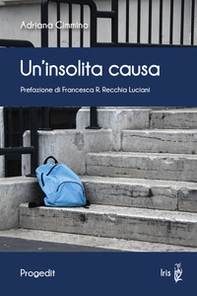 Un'insolita causa - Librerie.coop Un'insolita causa - Librerie.coop
