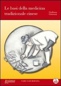 Le basi della medicina tradizionale cinese - Librerie.coop