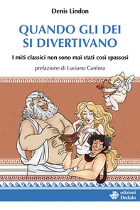 Quando gli dei si divertivano - Librerie.coop