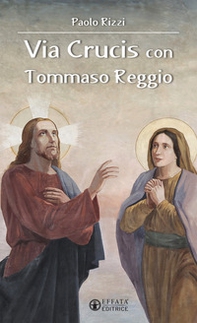 Via Crucis con Tommaso Reggio - Librerie.coop