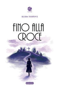 Fino alla croce - Librerie.coop