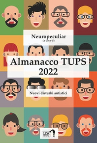 Almanacco TUPS. Nuovi disturbi autistici - Librerie.coop