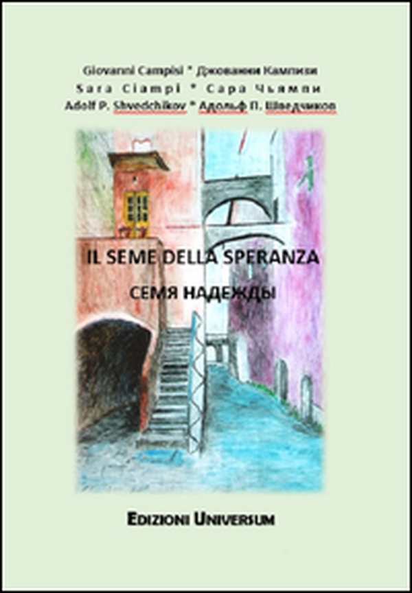 Il seme della speranza. Ediz. italiana e russa - Librerie.coop Il seme della speranza. Ediz. italiana e russa - Librerie.coop