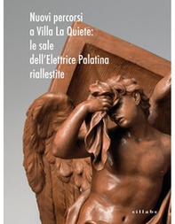 Nuovi percorsi a Villa La Quiete. Le sale dell'Elettrice Palatina riallestite - Librerie.coop