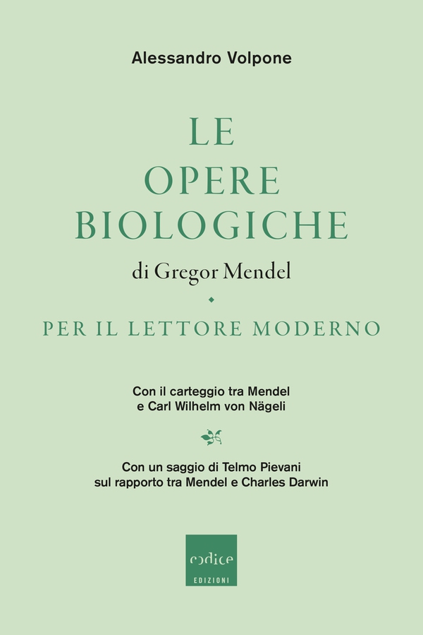 Le opere biologiche di Gregor Mendel per il lettore moderno - Librerie.coop Le opere biologiche di Gregor Mendel per il lettore moderno - Librerie.coop