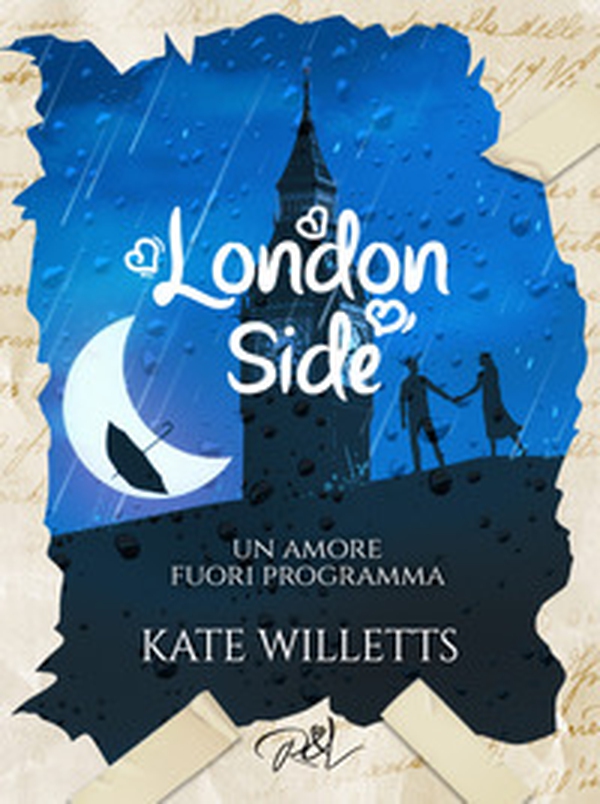 Un amore fuori programma. London side - Librerie.coop Un amore fuori programma. London side - Librerie.coop